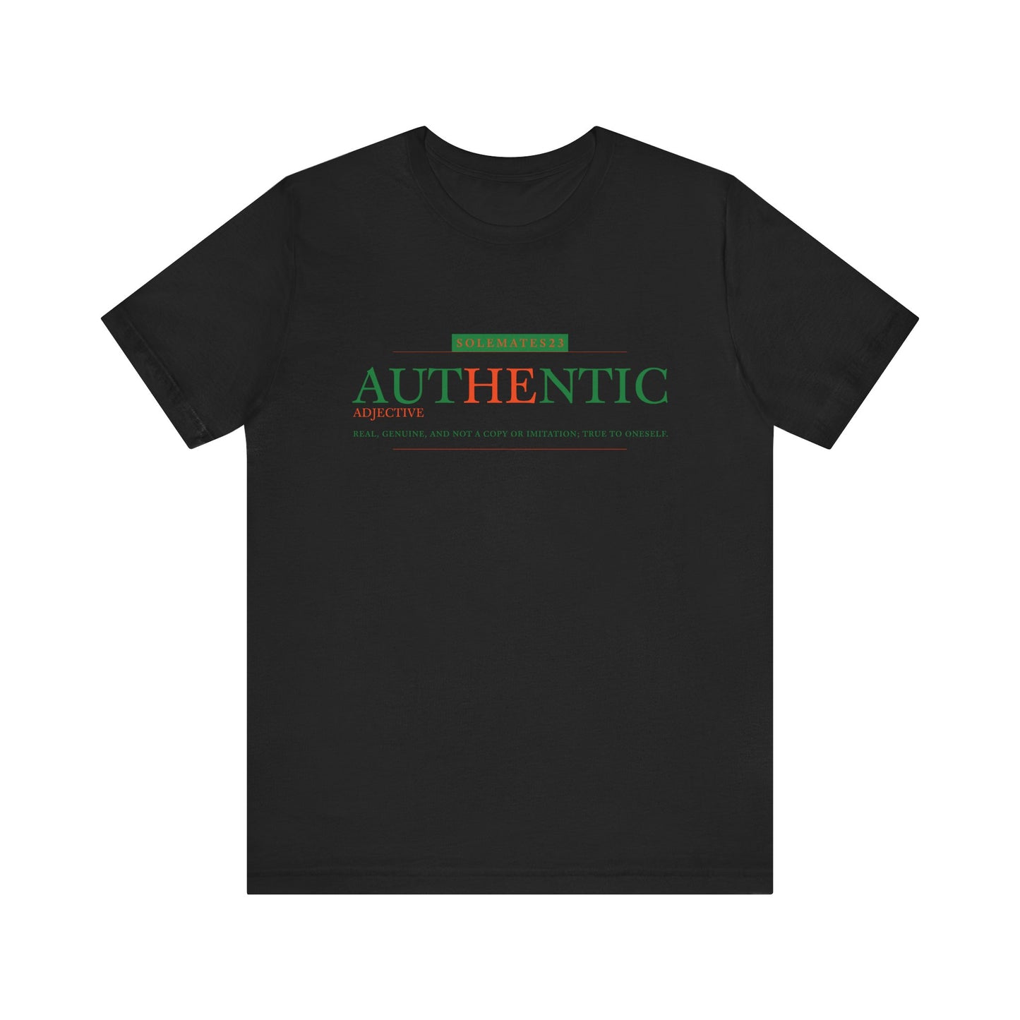 Authentic Tee- Authentic Edition