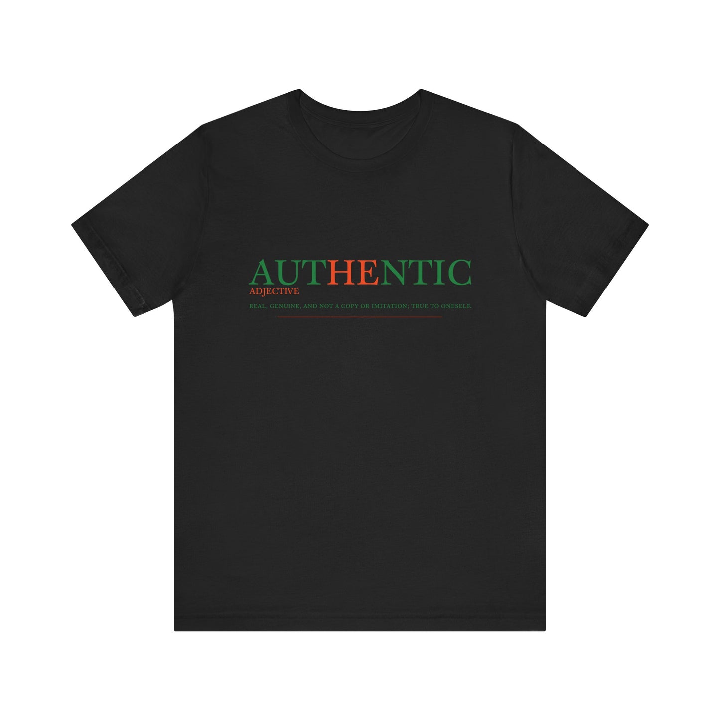 Authentic Tee- Authentic Edition