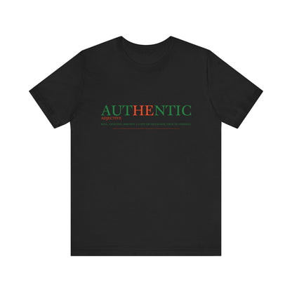Authentic Tee- Authentic Edition