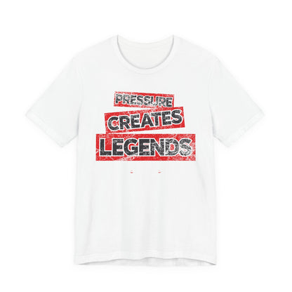 Pressure Creates Legends Tee- Black and Red Edition