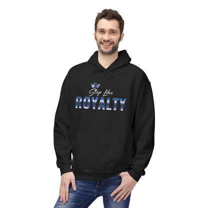 Step Like Royalty Hoodie- Crown Royalty Edition