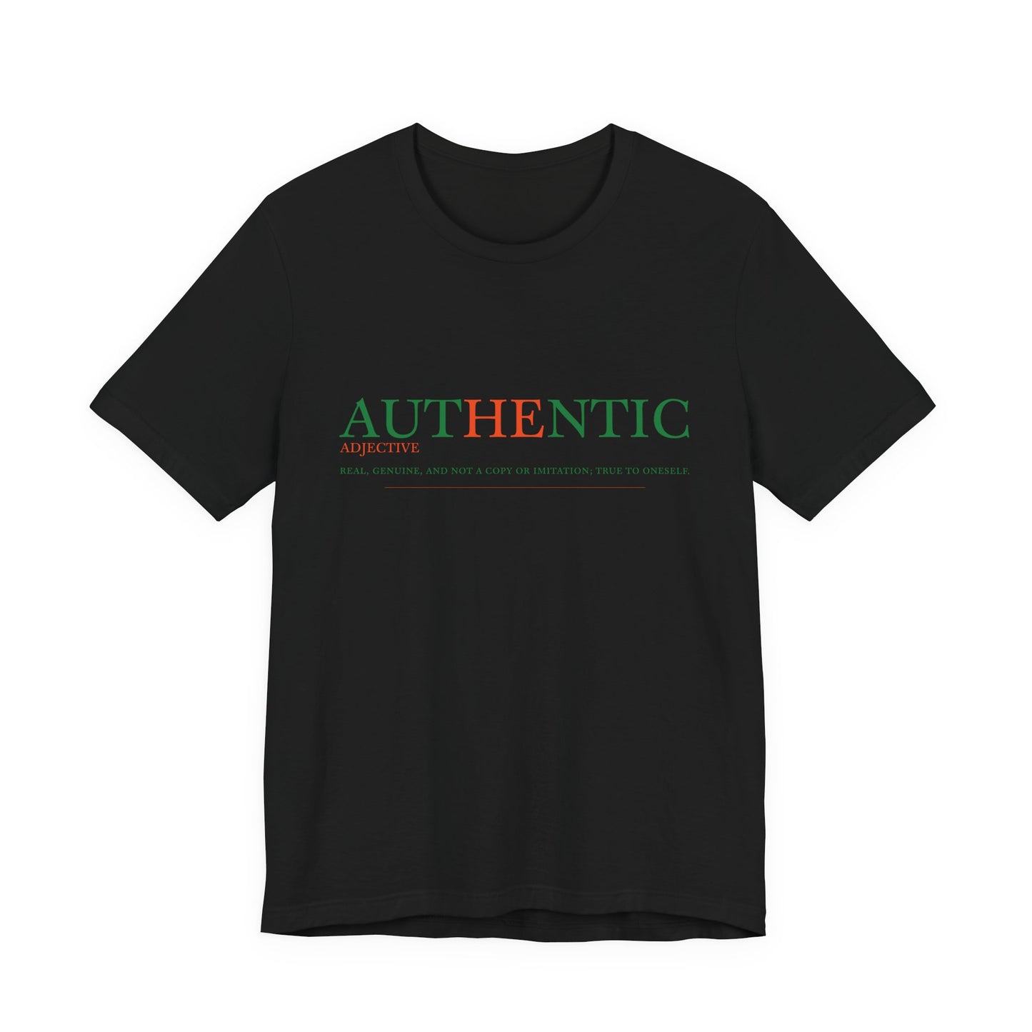 Authentic Tee- Authentic Edition